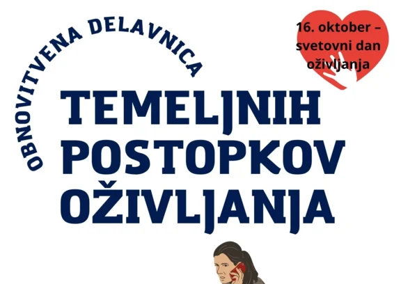 OBNOVITVENA DELAVNICA TEMELJNIH POSTOPKOV OŽIVLJANJA 