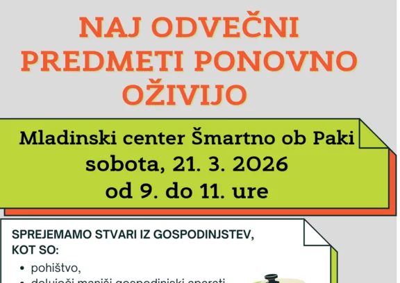 NAJ ODVEČNI PREDMETI PONOVNO OŽIVIJO - Center ponovne uporabe v Šmartnem ob Paki